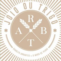 Tudo mais pode esperar / Joio ou Trigo - Rodolfo Abrantes e O Muro de Pedra 2015 (Thiago Tonini)