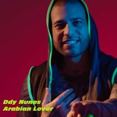 Ddy Nunes - Arabian Lover | www.hdvideoclipuri.com