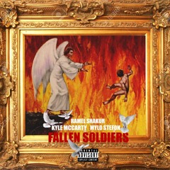 "Fallen Soldiers" - Ramel Shakur x Kyle Mccarty x Mylo Stefon
