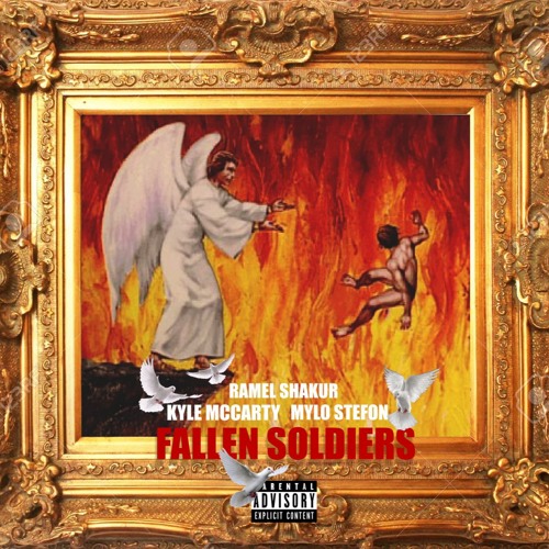 "Fallen Soldiers" - Ramel Shakur x Kyle Mccarty x Mylo Stefon