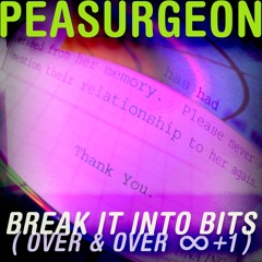 Break it into bits (over & over ∞+1)