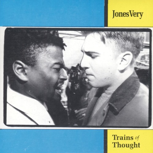 Jones Very - It Comes Around