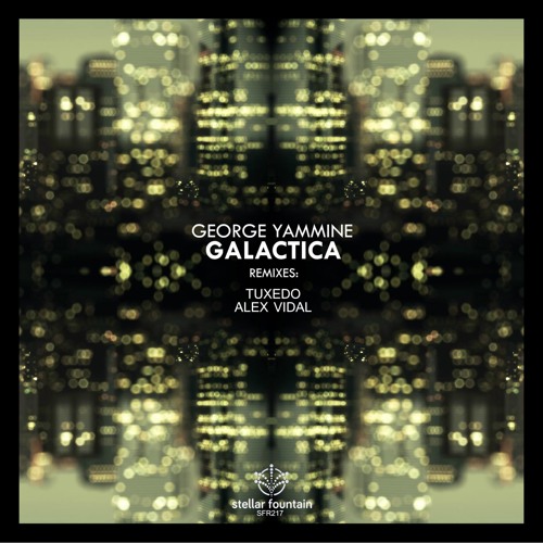 George Yammine - Galactica (Alex Vidal Remix)