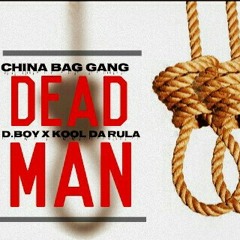 "Dead Man" Dboy x kooley
