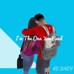 AB Baby - I'm The One u Need