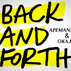 Back And Forth FT OKA.LA