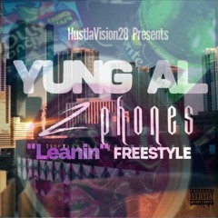 2 Phones Freestyles ( Leanin)- Yung Al