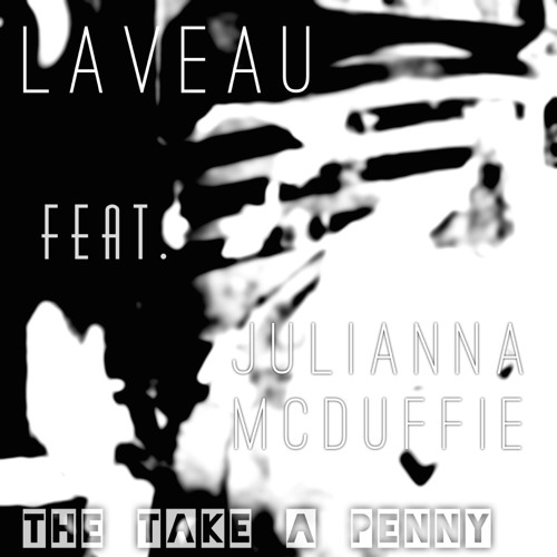 The Take A Penny (feat. Julianna McDuffie)