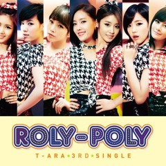 T-ara (티아라) - Roly Poly (Natsu Fuji Remix)