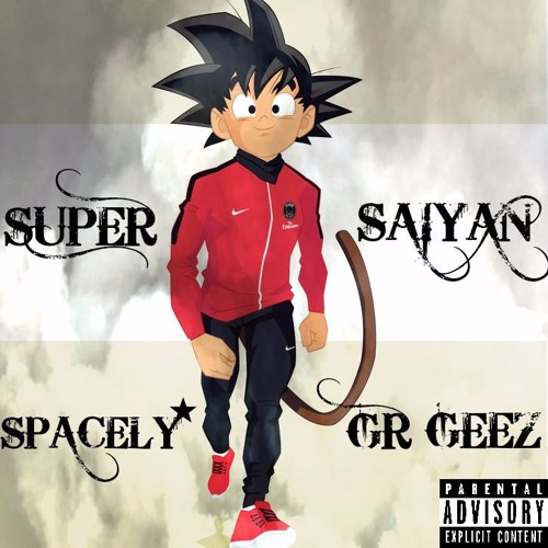 OZ SPARX FT YSL GEEZ - SUPER SAIYAN