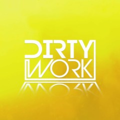 Dirty Work - Open Eyes (Original Mix)