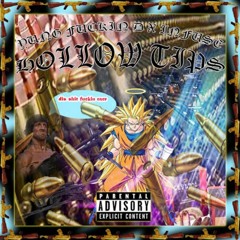 Hollow Tips - INFUSE x Yung D