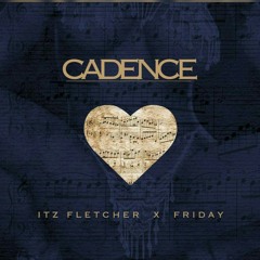 CADENCE-TO-YOUR-LOVE-Ft-Black Friday