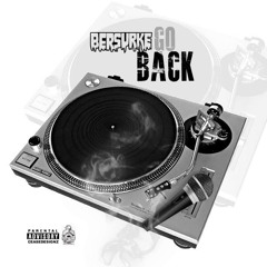 Bersurke - Go Back (Prod. Bersurke)