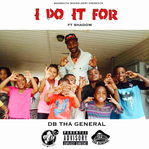 DB Tha General ft. Shadow - I Do It For [Thizzler.com Exclusive]