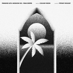 PARADISE ULTD. MIXSHOW 002 FT. FRAN DEEPER (SPA IN DISCO RECORDS SPAIN)