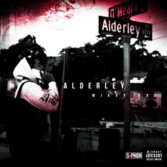 07 Alderley Nigga (Feat. #2k001)