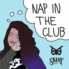 NIGHTOWLS & SAM F - Nap In The Club (JAD Remix)