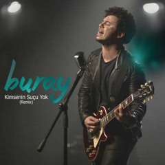 Buray - Kimsenin Suçu Yok (Kougan Ray Mix)PREVIEW