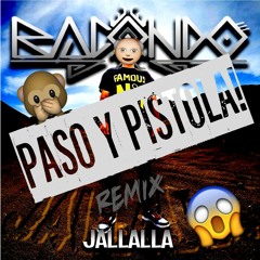 Bacondo - Jallalla (PASO Y Pistola! RMX)