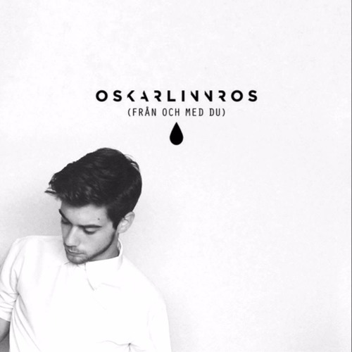 Oskar Linnros - Från Och Med Du (Raal Bootleg) [please give me a copyright strike :D]