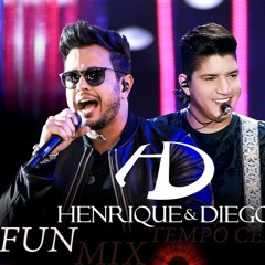 Henrique E Diego - Tempo Certo  (( FUN.MIX ))