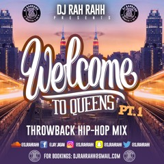 DJ RaH RahH - Welcome to Queens Pt. 1