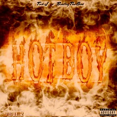 Teck J X Bentley Tha God - Hot Boy
