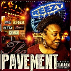 Reezy Peace- Da Pavement