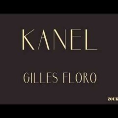 Gilles Floro - Kanel