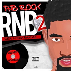 You Dont Have To Ask // PnB Rock