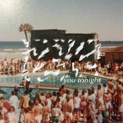You Tonight