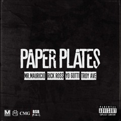 Rick Ross - Paper Plates (feat. Troy Ave & Yo Gotti)