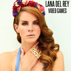 Lana Del Rey - Video Games (D. Re Edit)
