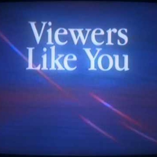 viewers like you