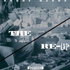 The Re - Up