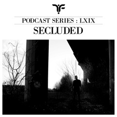 The Forgotten LXIX: Secluded