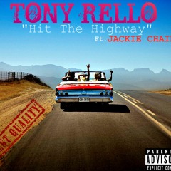 Tony Rello - Hit The Highway Ft. Jackie Chain