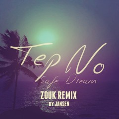Safe Dream (Zouk Remix)