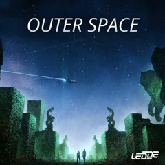 Outer Space [Led Future Mix]