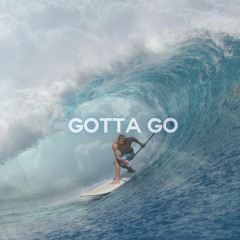 Gotta Go [Prod. By Shryne]