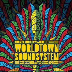 Worldtown SoundSystem EP