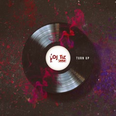 디제이티즈 (DJ Tiz) Mixset - ﻿[Turn up﻿]