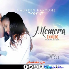 Ntemela Ekubbo By Maureen Nantume Ugandan Gospel 2016