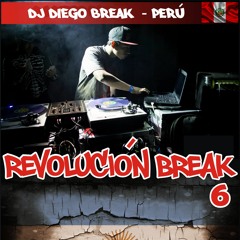 Dj Diego Break - Revolución Break 6