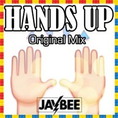 Hands Up (Original Mix) [Free Download]
