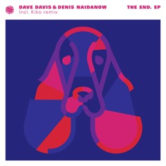Dave Davis & Denis Naidanow  - The End Full (Full Vocal Club Mix ) Snipped