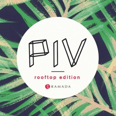 PIV Rooftop Edition 10-06 Promo Mix by Chris Stussy