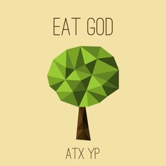 Eat God