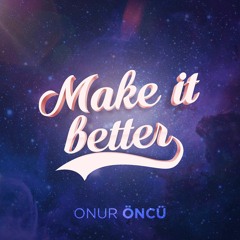 Make it better